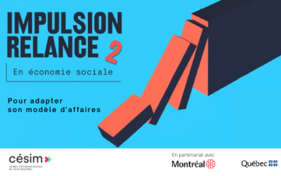 Impulsion Relance, un projet d’accompagnement des entreprises de l’économie sociale à Montréal