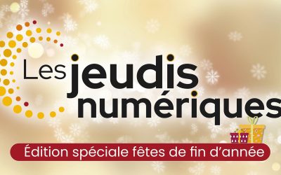 Les jeudis numériques – prolongation jusqu’au 11 décembre