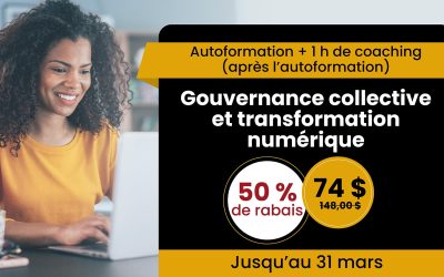 Promotion de 50 % sur l’autoformation gouvernance collective et transformation numérique avec 1 h de coaching gratuit